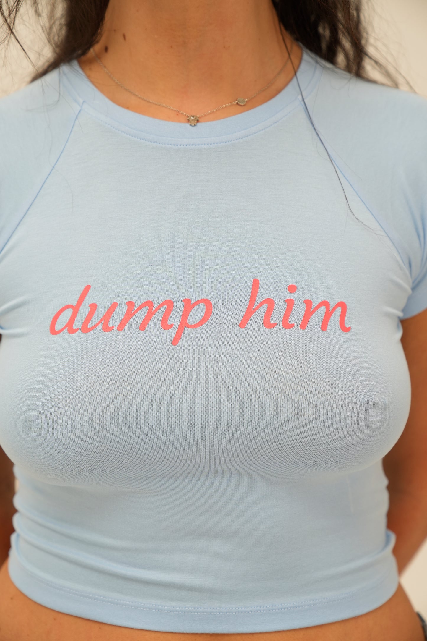 DUMP HIM