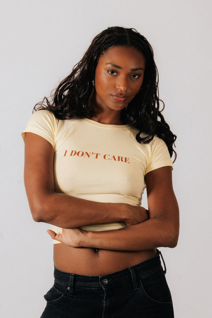 I DON'T CARE