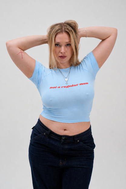 NOT A REGULAR MOM