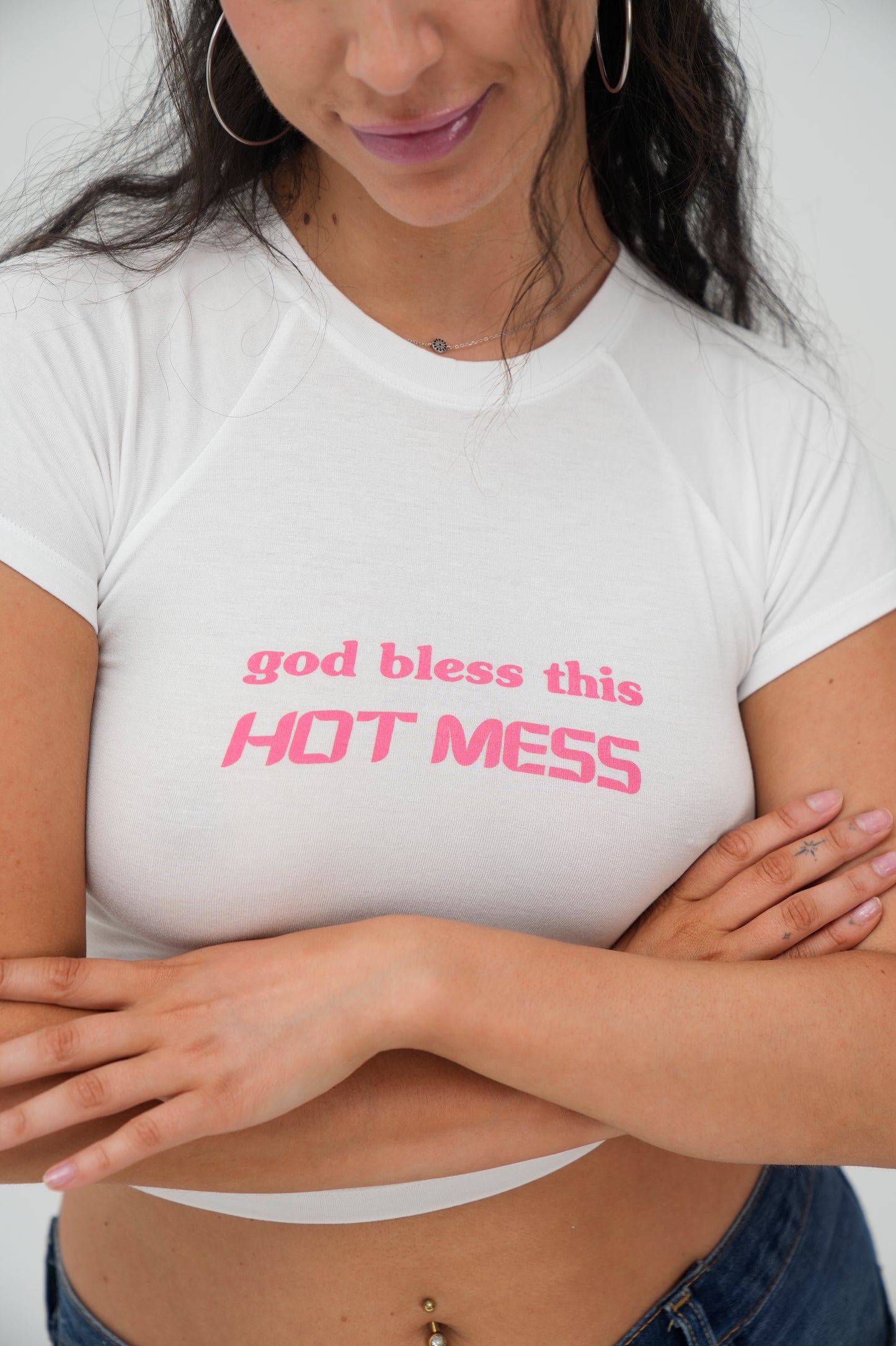 GOD BLESS THIS HOT MESS